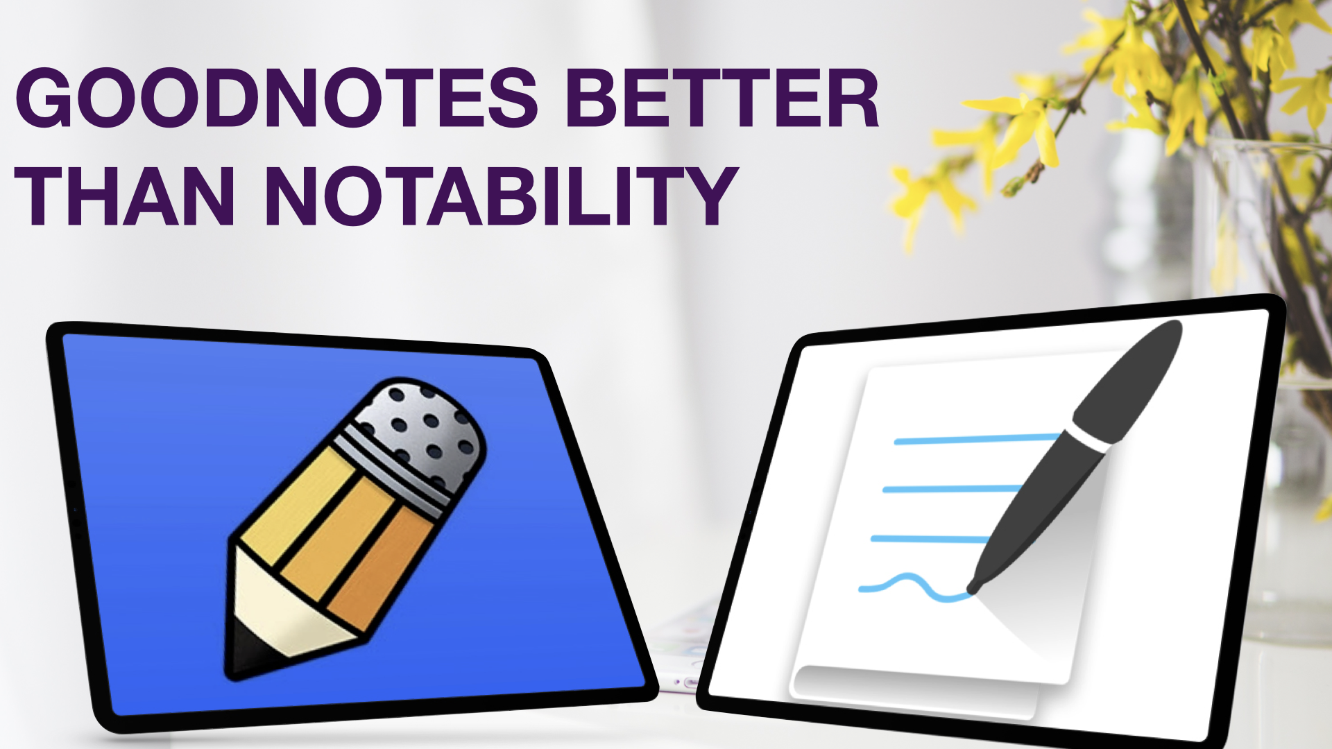 Two iPad Pros next to each other showing the Notability logo (left) and the GoodNotes one (right).