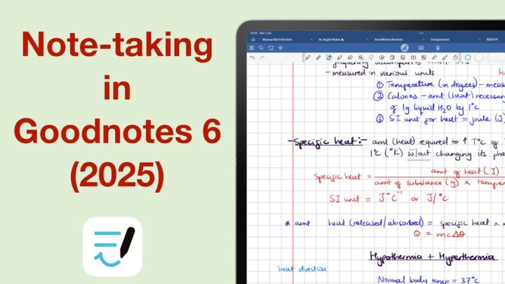 Goodnotes 6: The note-taking experience in 2025